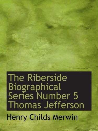 Stock image for The Riberside Biographical Series Number 5 Thomas Jefferson for sale by Revaluation Books