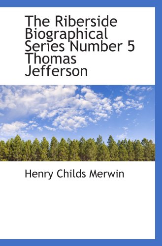 Beispielbild fr The Riberside Biographical Series Number 5 Thomas Jefferson zum Verkauf von Revaluation Books