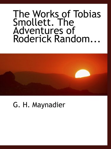 Stock image for The Works of Tobias Smollett. The Adventures of Roderick Random. for sale by Revaluation Books