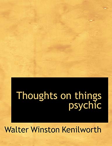 Imagen de archivo de Thoughts on Things Psychic a la venta por Lucky's Textbooks