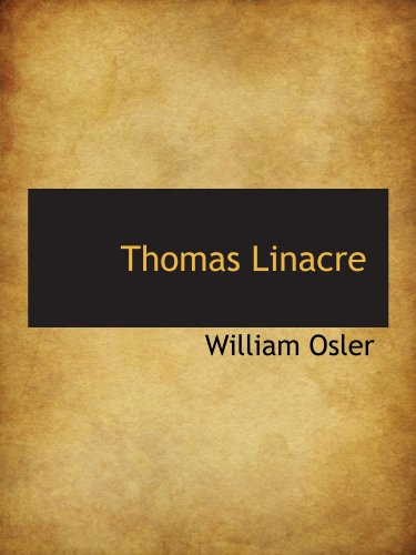 9781116207330: Thomas Linacre