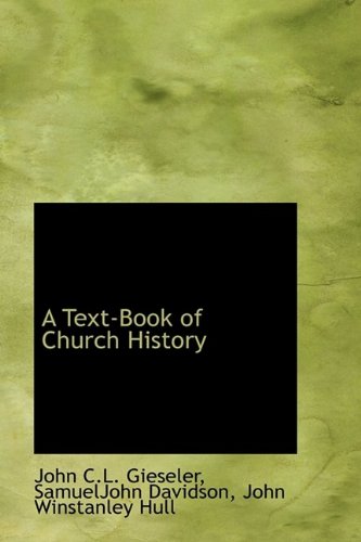 9781116211269: A Text-Book of Church History