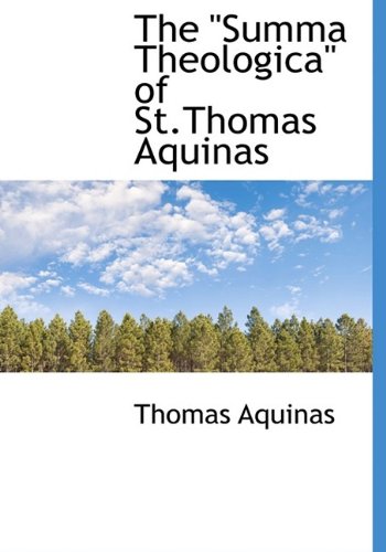 9781116218152: The "Summa Theologica" of St.Thomas Aquinas