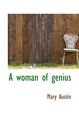 A woman of genius (9781116231502) by Austin, Mary