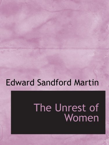 Stock image for The Unrest of Women for sale by Revaluation Books