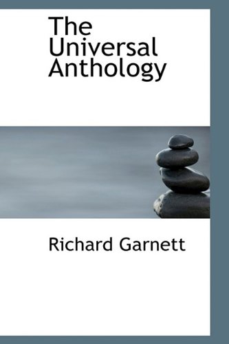 The Universal Anthology (9781116249781) by Garnett, Richard