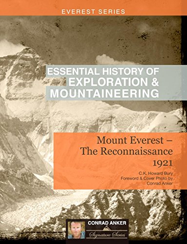 Imagen de archivo de Mount Everest-The Reconnaissance (Conrad Anker Signature Series) a la venta por Revaluation Books