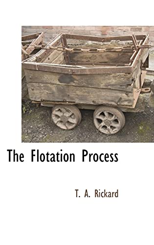 Stock image for The Flotation Process for sale by PBShop.store US