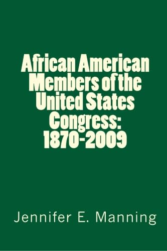 Stock image for African American Members of the United States Congress: 1870-2009 for sale by Revaluation Books