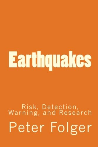 9781116265347: Earthquakes: Risk, Detection, Warning, and Research