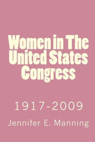Stock image for Women in The United States Congress: 1917-2009 for sale by Revaluation Books