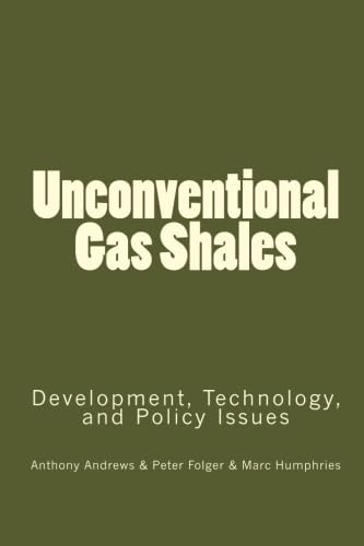 Stock image for Unconventional Gas Shales: Development, Technology, and Policy Issues for sale by HPB-Red