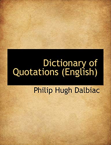 Stock image for Dictionary of Quotations (English) for sale by THE SAINT BOOKSTORE