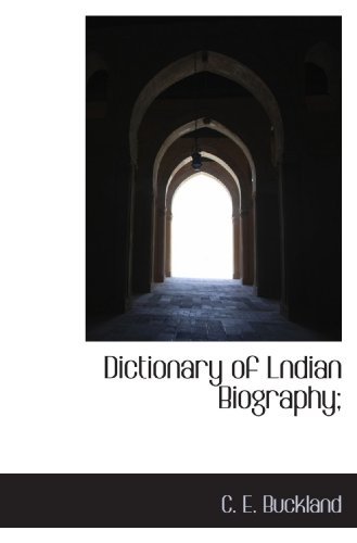 Imagen de archivo de Dictionary of Lndian Biography; a la venta por Revaluation Books