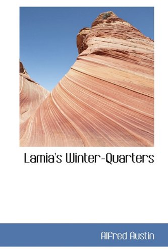 Lamia's Winter-Quarters (9781116293142) by Austin, Alfred