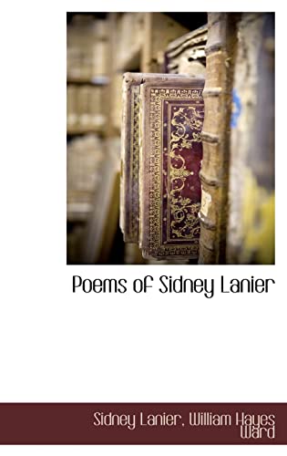 Stock image for Poems of Sidney Lanier for sale by Hoosac River Books