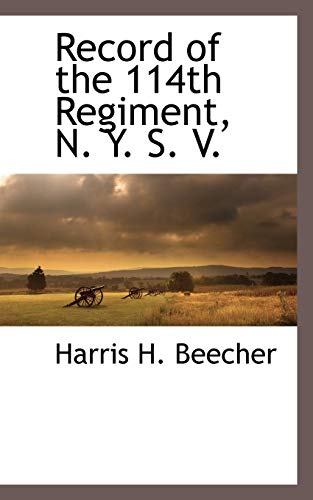 Beispielbild fr Record of the 114th Regiment, N Y S V zum Verkauf von PBShop.store US