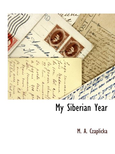 9781116304374: My Siberian Year