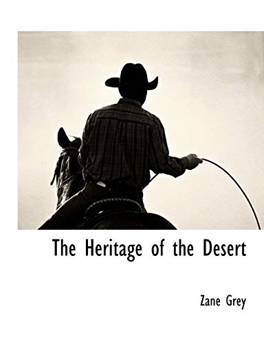 9781116308280: The Heritage of the Desert