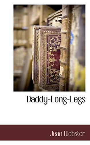 Daddy-Long-Legs (9781116312508) by Webster, Jean