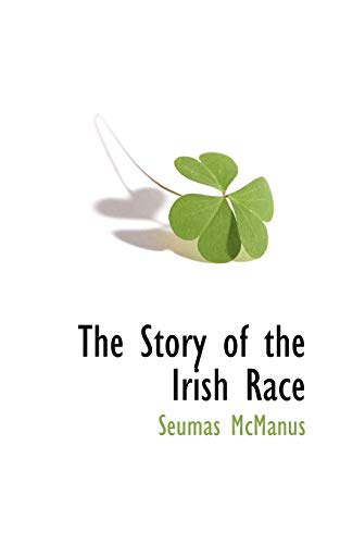 Beispielbild fr The Story of the Irish Race zum Verkauf von Better World Books Ltd