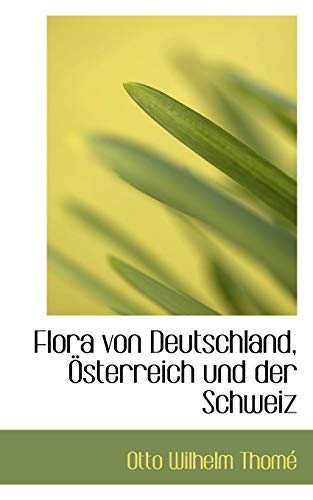 9781116325911: Flora von Deutschland, sterreich und der Schweiz (German Edition)