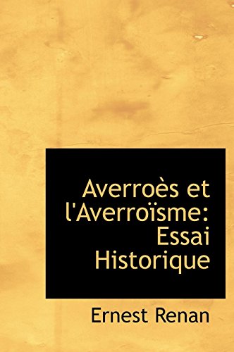 Averro? s Et L Averro Sme: Essai Historique (Hardback) - Ernest Renan