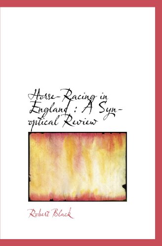 Stock image for Horse-Racing in England : A Synoptical Review for sale by Revaluation Books