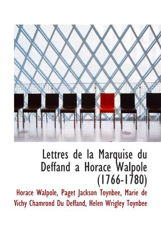 Stock image for Lettres de la Marquise du Deffand a Horace Walpole (1766-1780) (French and French Edition) for sale by Revaluation Books