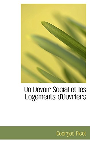9781116400038: Un Devoir Social Et Les Logements D'Ouvriers
