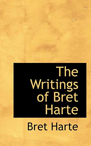 9781116407037: The Writings of Bret Harte