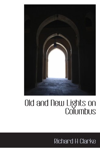 Stock image for Old and New Lights on Columbus for sale by Revaluation Books