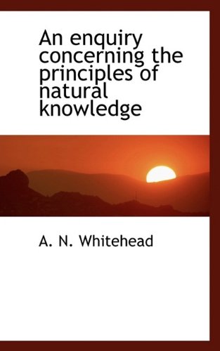 9781116429893: An enquiry concerning the principles of natural knowledge