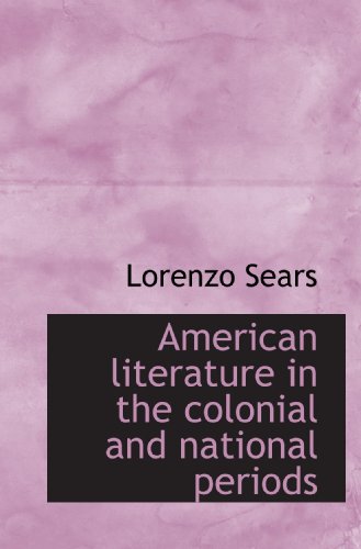 Stock image for American literature in the colonial and national periods for sale by Revaluation Books