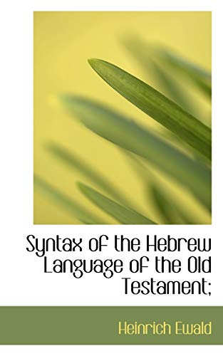 9781116433357: Syntax of the Hebrew Language of the Old Testament;