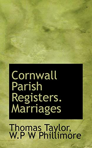 Cornwall Parish Registers. Marriages (9781116436976) by Phillimore, W.P W