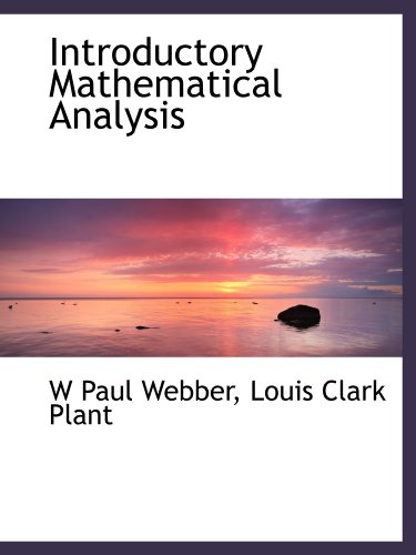 Beispielbild fr Introductory Mathematical Analysis zum Verkauf von Revaluation Books