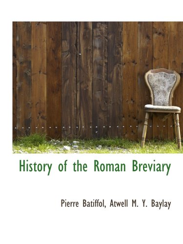 Stock image for History of the Roman Breviary for sale by Revaluation Books