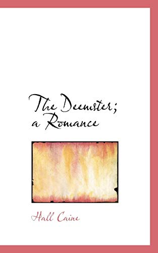 The Deemster; a Romance (9781116455595) by Caine, Hall