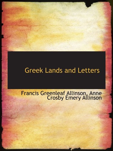 Stock image for Greek Lands and Letters for sale by Revaluation Books