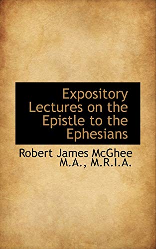 9781116470253: Expository Lectures on the Epistle to the Ephesians