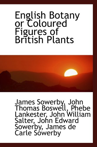 Stock image for English Botany or Coloured Figures of British Plants for sale by Revaluation Books