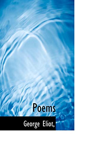 Poems (9781116493351) by Eliot, George