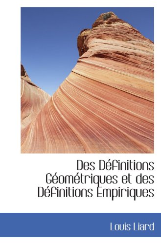 Stock image for Des Dfinitions Gomtriques et des Dfinitions Empiriques (French and French Edition) for sale by Revaluation Books