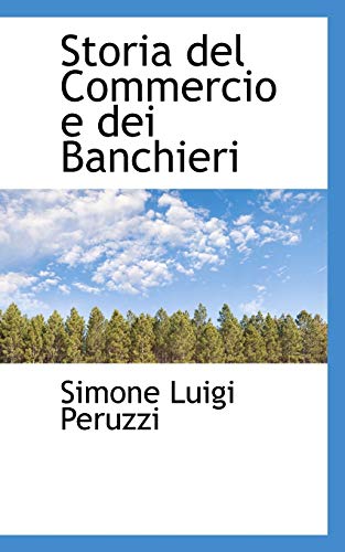 9781116508819: Storia del Commercio E Dei Banchieri