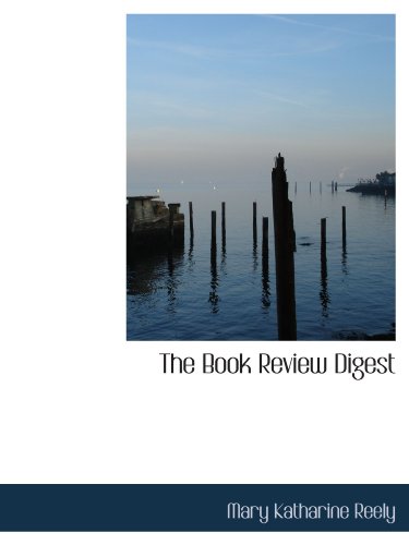 9781116512724: The Book Review Digest