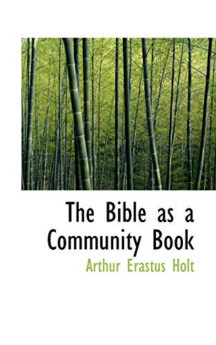 9781116513219: The Bible as a Community Book