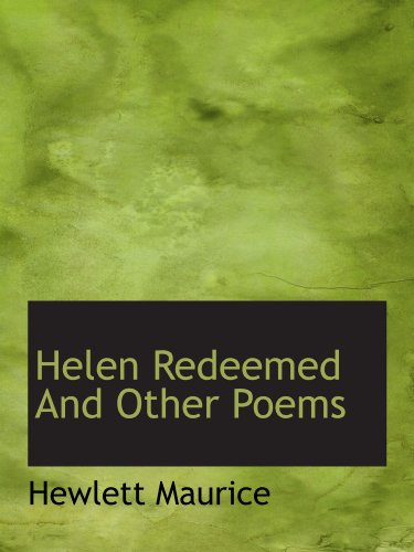 Beispielbild fr Helen Redeemed And Other Poems zum Verkauf von Revaluation Books