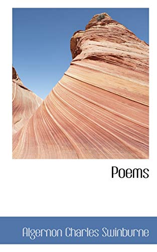 Poems (9781116525656) by Swinburne, Algernon Charles