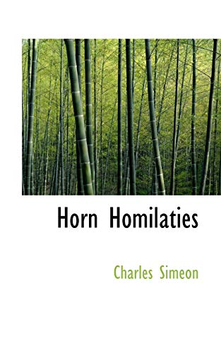 Horn Homilaties (9781116532159) by Simeon, Charles